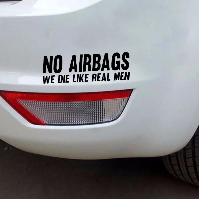 YJZT 16CM*5CM NO AIRBAGS WE DIE LIKE REAL MEN Car Stickers Decal Funny Car Vinyl Black/Silver image 5