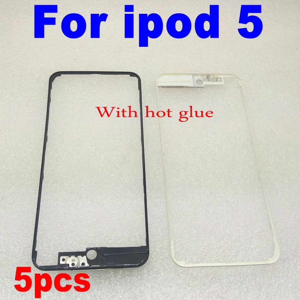 5pcs Front Bezel frame with hot glue  for iPod Touch 5th Gen middle plastic frame for touch 5 best glue  LCD Holder Black/White