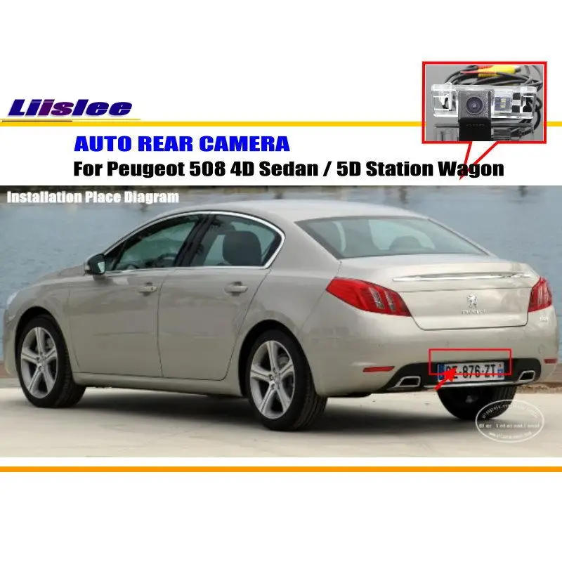 

For Peugeot 508 4D Sedan 5D Station Wagon Car Rearview Rear View Camera Vehicle Parking Back AUTO HD CCD CAM Accessories Kit