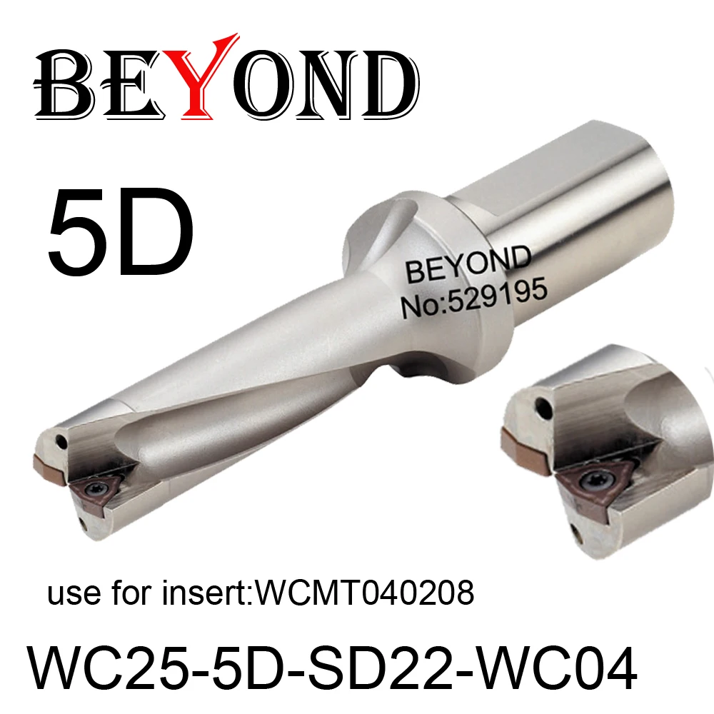 BEYOND WC 5D 22mm WC25-5D-SD22-WC04 U Drilling Drill Bit use Insert WCMT WCMT040208 Indexable Carbide Inserts Lathe CNC Tools