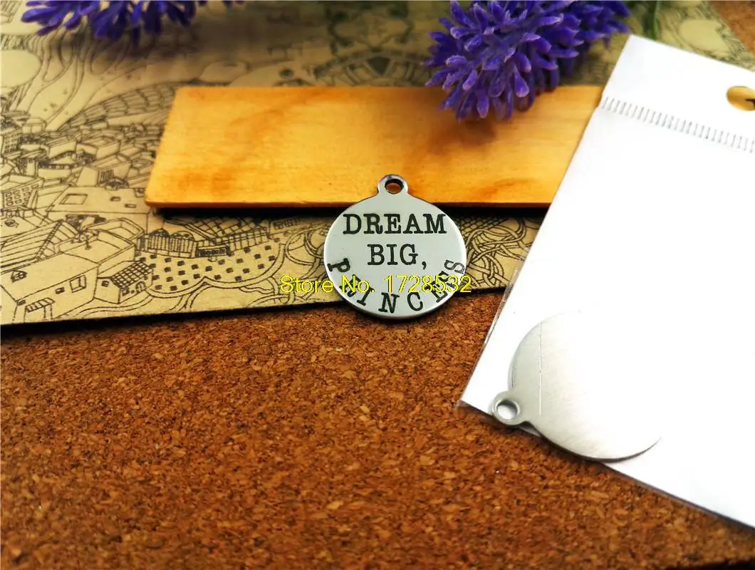 

20pcs--20mm stainless steel circle round "DREAM BIG PRINCESS" Charms one side DIY Charms Pendants