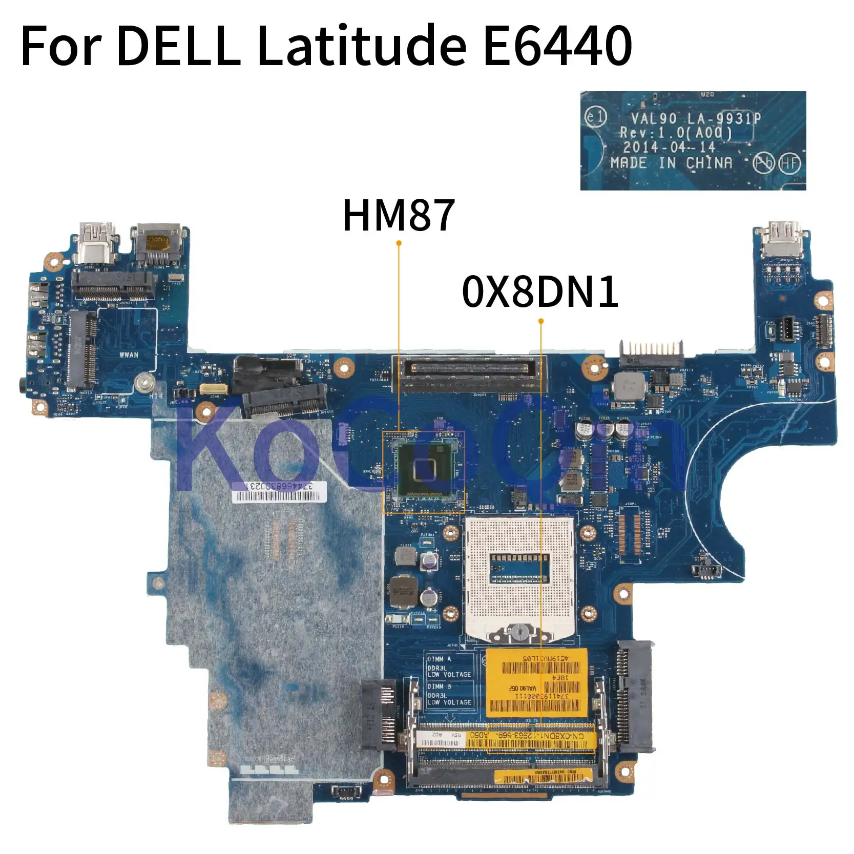 

For DELL Latitude E6440 PGA947 HM87 Notebook Mainboard CN-0X8DN1 0X8DN1 VAL90 LA-9931P Laptop Motherboard