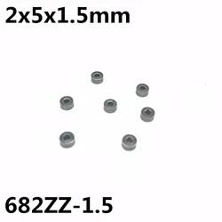 10Pcs 682ZZ-1.5 2x5x1.5mm 깊은 홈 볼 베어링 미니어처 베어링 고품질 모델 항공기 682Z