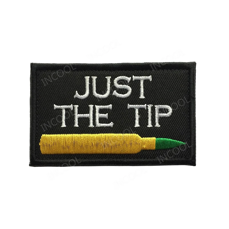 Parche bordado Just The Tip I Promise – Táctico militar - imagen 3