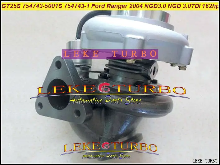 Free Ship GT25S 754743-0001 754743 5001S 754743-5001S 79526 Turbo turbocharger For Ford Ranger 2004 NGD3.0 NGD 3.0L TDI 162HP