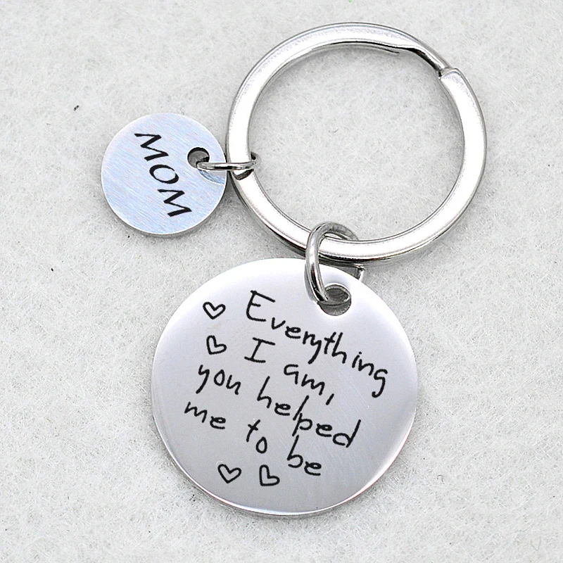 Mom Keychain -Gift For Mom / Dad -Everything I Am You Helped Me To Be Keyring Mother Of The Bride Mother's Day Gifts