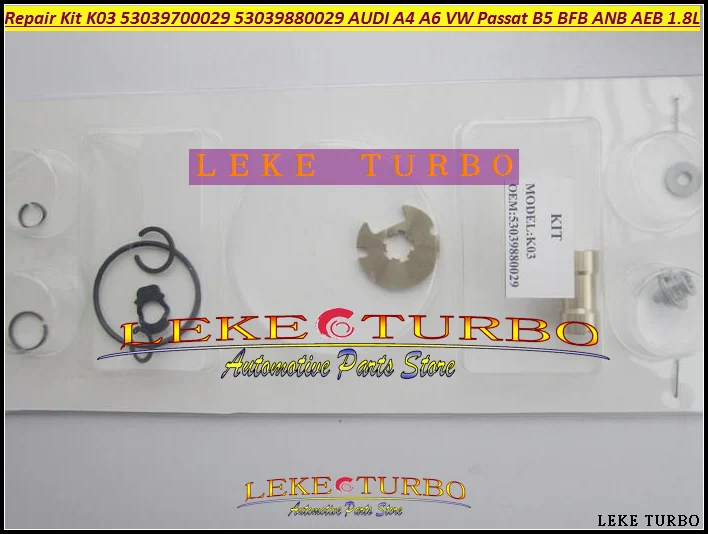 Turbo Repair Kit rebuild kits K03 53039700029 53039880029 Turbocharger For AUDI A4 A6 VW Passat B5 1.8L 94- BFB APU ANB AEB 1.8T