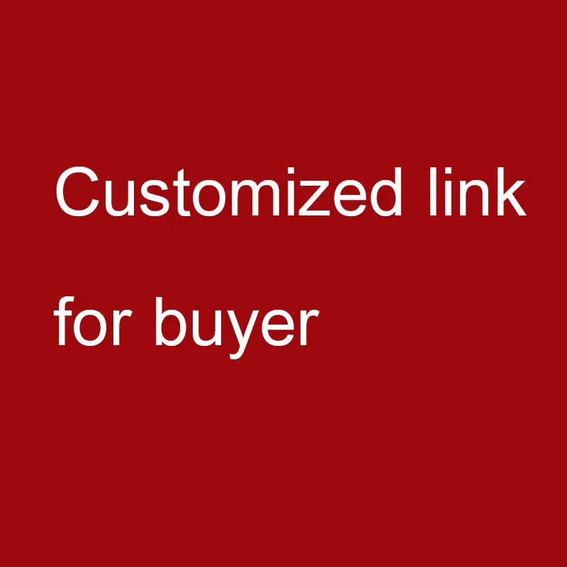 Customuized Link for buyer