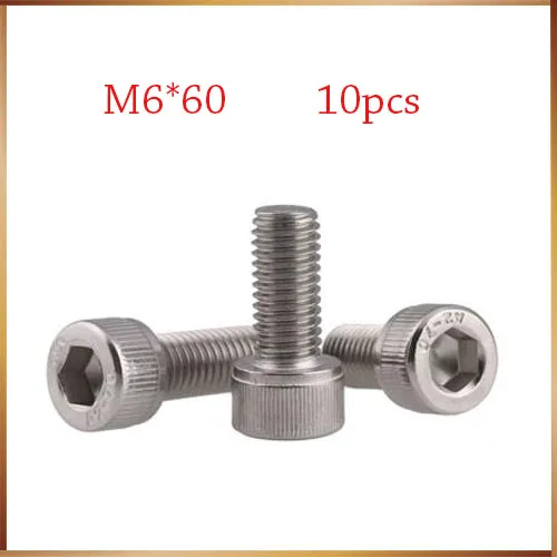 

M6 screws m6 bolt 10pcs/Lot Metric Thread DIN912 M6x60 mm M6*60 mm 304 Stainless Steel Hex Socket Head Cap Screw Bolts