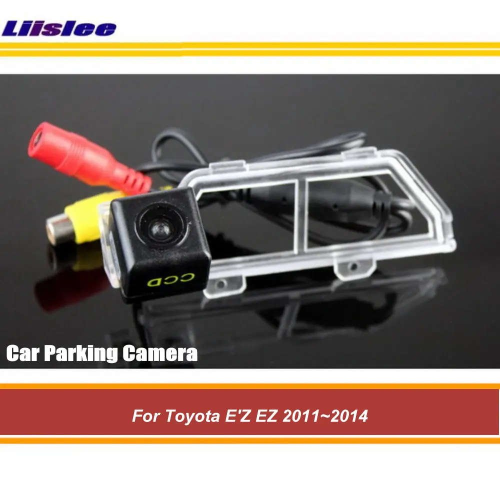 

For Toyota EZ 2011 2012 2013 2014 Car Rear View Back Parking Camera HD CCD RCA NTSC Auto Aftermarket Accessories