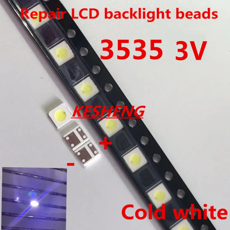 200pcs Diodes TV Backlight 1W 3V 3535 SMD LED Televisao Cold White 100lm 3537 Cool White Backlit LCD Backlight for TV Repair