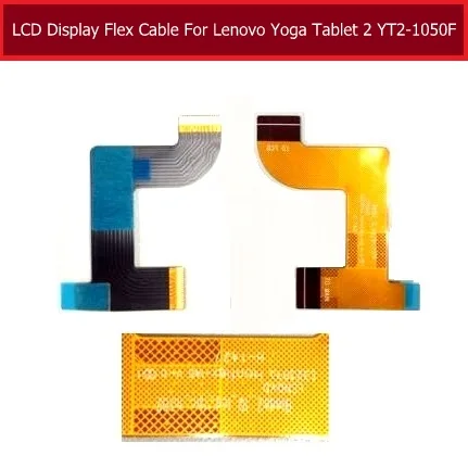 

Genuine LCD Flex Cable For Lenovo YOGA 2 YT2-1050F 1051F LCD Screen Connector Mainboard Flex Cable Tablet Replacement Parts