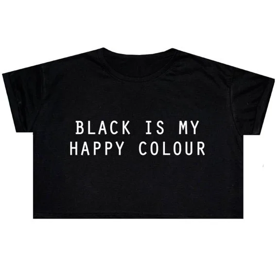 Sugarbaby Black Is My Happy Color Crop Top Shirt Tee Womens Girl Fun Tumblr Hipster Swag Grunge Fashion T shirt Celebs Paris Top