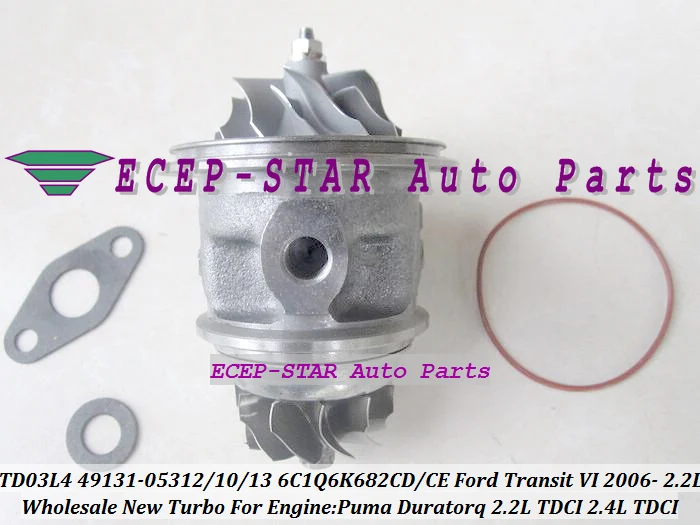 TURBO CHRA Cartridge TD03L 49131-05312 49131-05313 6C1Q6K682CD 6C1Q6K682CE For Ford Transit VI For Puma Duratorq V347 2.2L TDCI