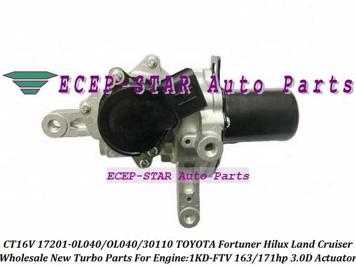 

Turbocharger Actuator CT16V 17201-30110 17201-0L040 17201-OL040 Turbo For Toyota Fortuner Hilux Land Cruiser 3.0D 1KD-FTV 171HP