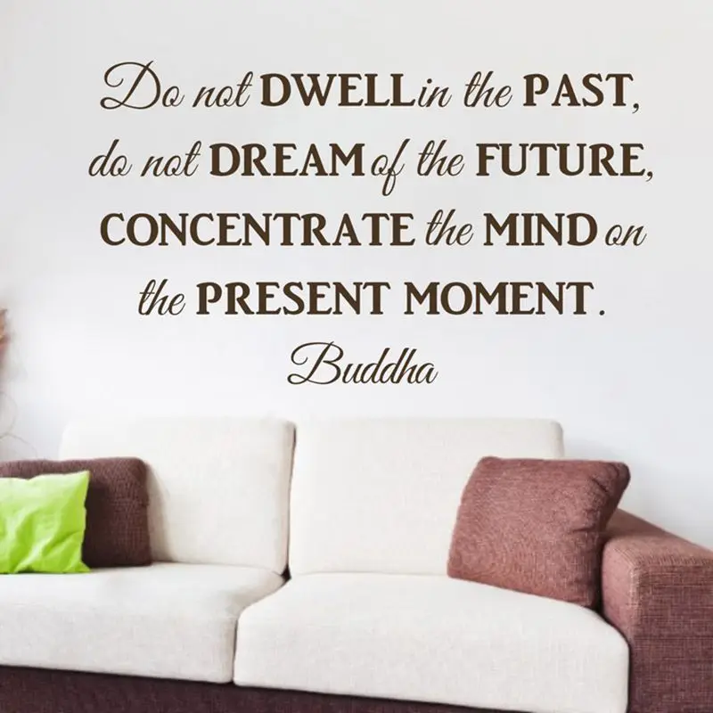 removable vinyl wall sticker do not dwell in the past buddha Philosophy quotes wall decor decals q0242