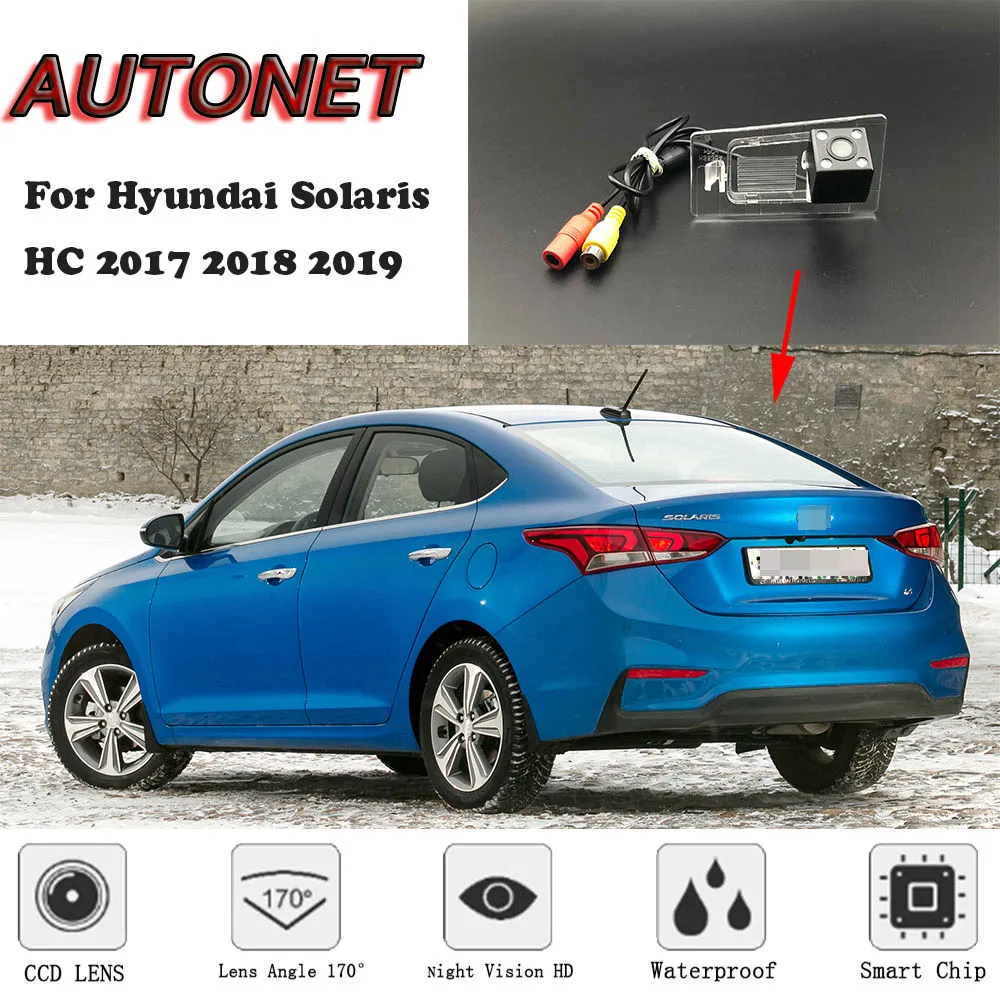 

AUTONET Backup Rear View camera For Hyundai Solaris HC 2017 2018 2019 Russia Night Vision/license plate camera/parking Camera