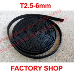 10 / 5 meter T2.5 Timing belt pitch 2.5mm width 6mm  Neoprene Rubber timing pulley for CNC T 2.5 6 2000 open ended