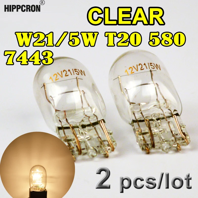 Hippcron (2 Pieces/Lot) 580 7443 W21/5W T20 Clear Glass 12V 21/5W W3x16q Car Light Bulb Auto Lamp