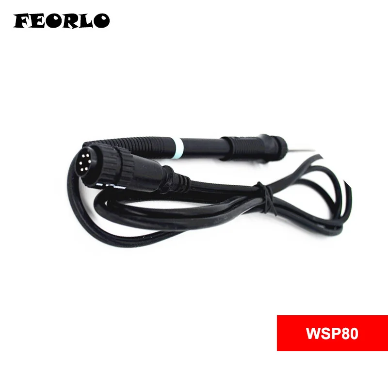 FEORLO WSP80 Handle Free shipping For WELLER Heating element for Weller WSP 80 weller WSD 81 solder station durable Heater