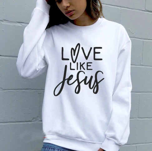 

Love Like Jesus Unisex Sweatshirt Fashion Clothing Religious Graphic Jumper Tee personality Aesthetic Baptism Bible Pullover Top