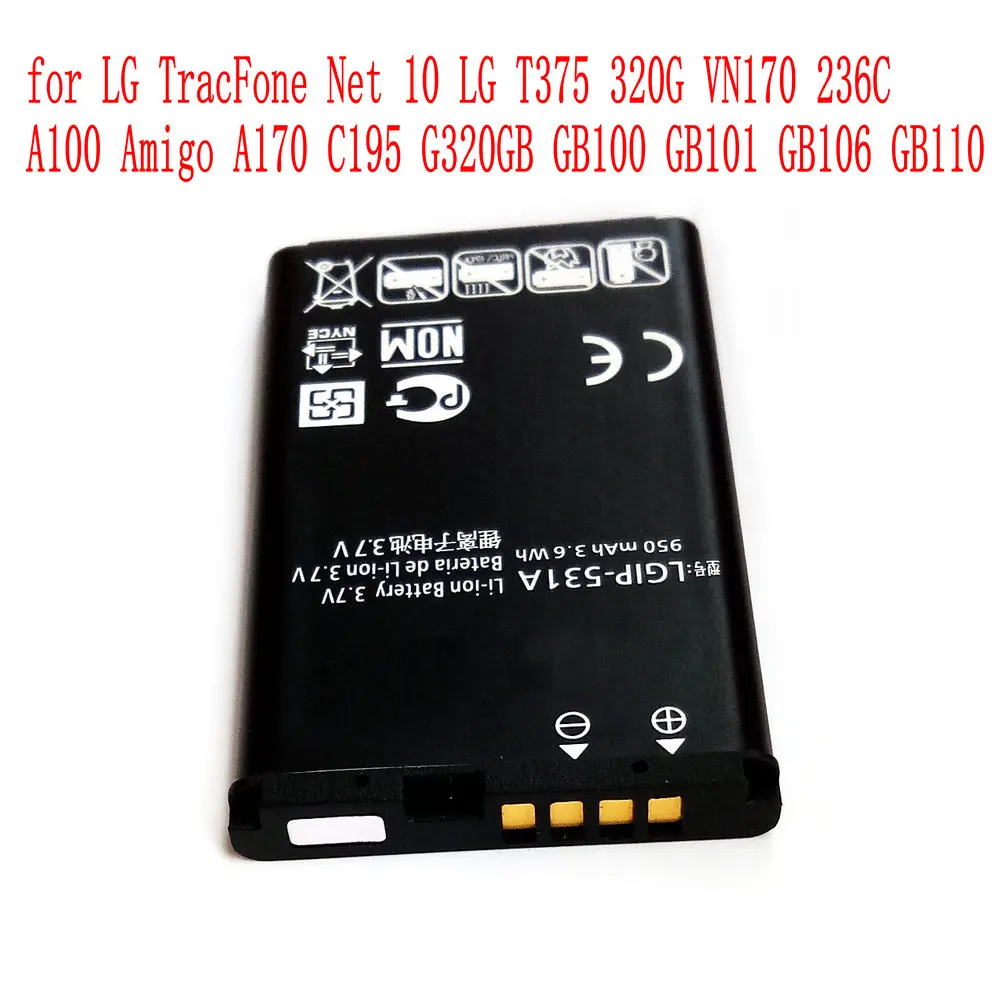 Original LGIP-531A 950mAh Battery For LG TracFone Net 10 T375 320G VN170 236C A100 Amigo A170 C195,G320GB GB100 GB101 GB106