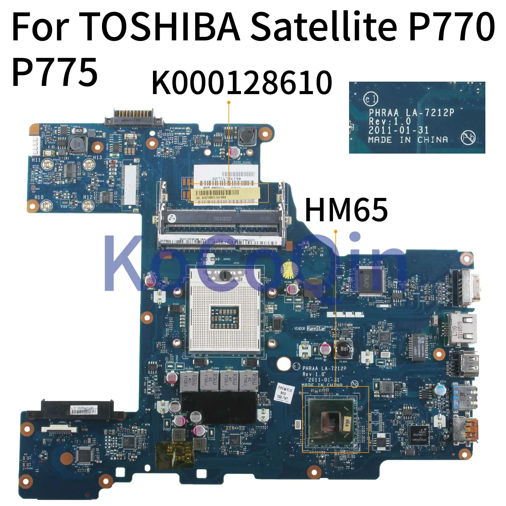 

KoCoQin Laptop motherboard For TOSHIBA Satellite P770 P775 Mainboard PHRAA LA-7212P K000128610 HM65