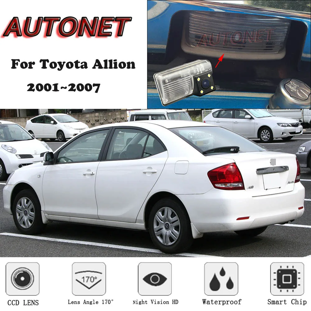 AUTONET Backup Rear View camera For Toyota Allion 2001 2002 2003 2004 2005 2006 2007 Night Vision license plate camera