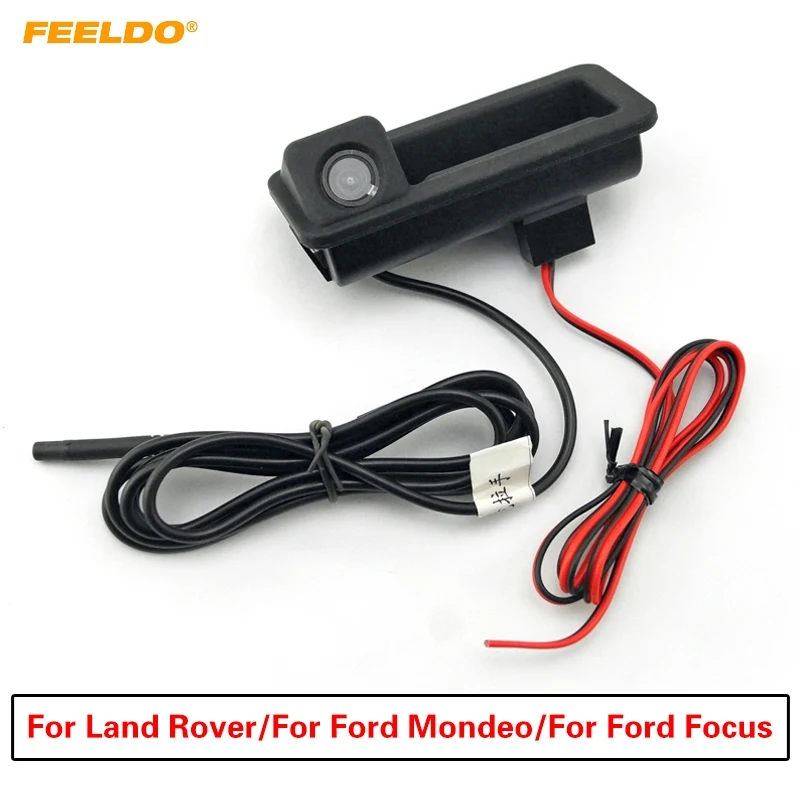 

FEELDO 1Set Car Rear View Parking Trunk Handle Camera For Land Rover Freelander Range Rover Ford Mondeo Fiesta S-Max Focus