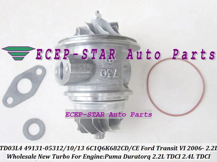 Free Ship TURBO CHRA Cartridge TD03L4 49131-05312 49131-05313 49131-05310 For Ford Transit VI For Puma Duratorq V347 2.2L TDCI