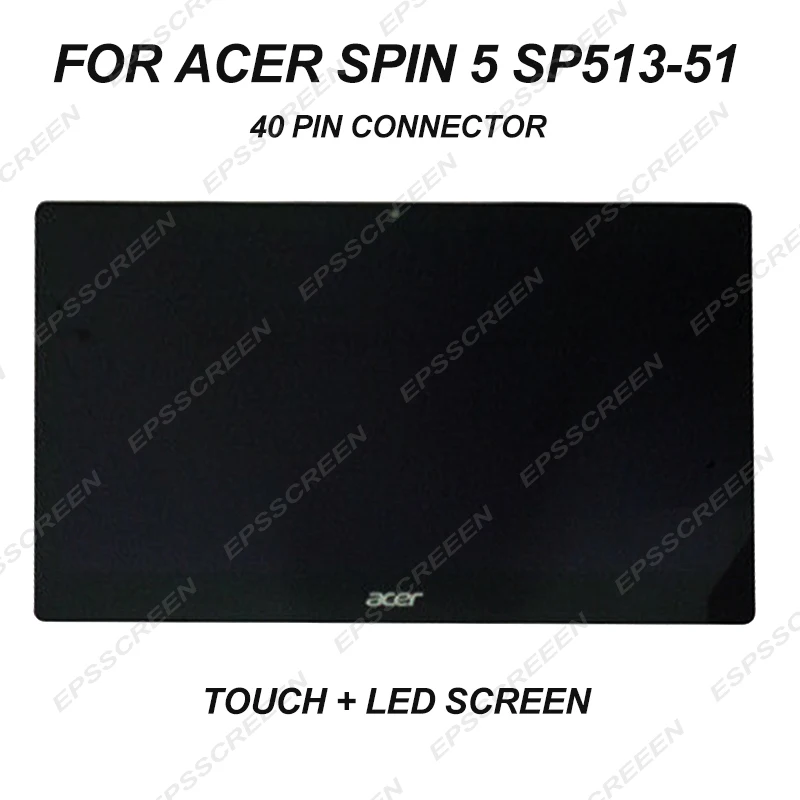 

new for Acer Spin 5 SP513-51 13.3" Lcd Touch Screen Assembly 40PIN digitized panel + LED monitor front glass display replacement