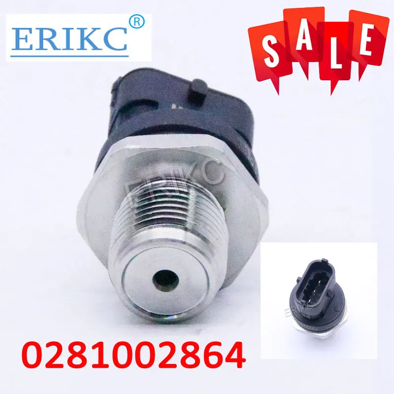 ERIKC 0 281 002 864 Fuel Rail High Pressure Sensor Common Injection 0281002864 For IVECO OPEL VAUXHALL SAAB VOLVO ALFA ROMEO