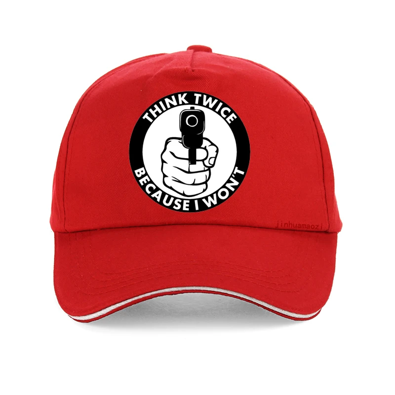 Think Twice Because I Won\'t Baseball cap fashion printing Unisex 100%Cotton Dad hat adjustable bone Men women snapback hats