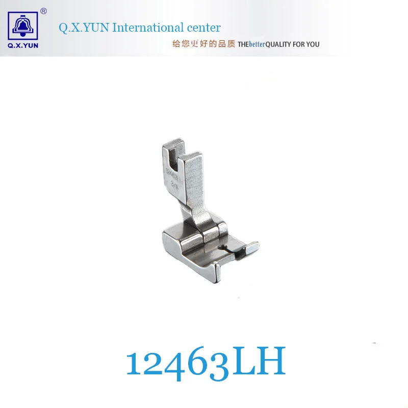 Q.X.YUN brand Industrial sewing machine Left and right side presser foot 12463RH/LH