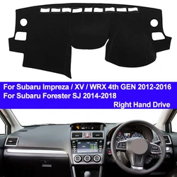 TAIJS For Subaru Impreza / XV / WRX 4th GEN 2012 - 2016 Forester SJ 2014 - 2018 Dash Mat Dashboard Cover Right Sun Shade Carpet