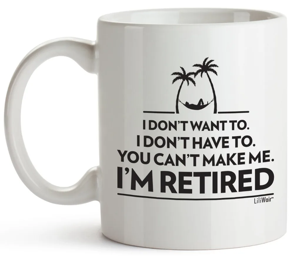 Retirement Gifts Gag for Women Men Dad Mom Valentines Day Husband Wife Boyfriend Humorous Retirement Coffee Mug Gift Retired Mug