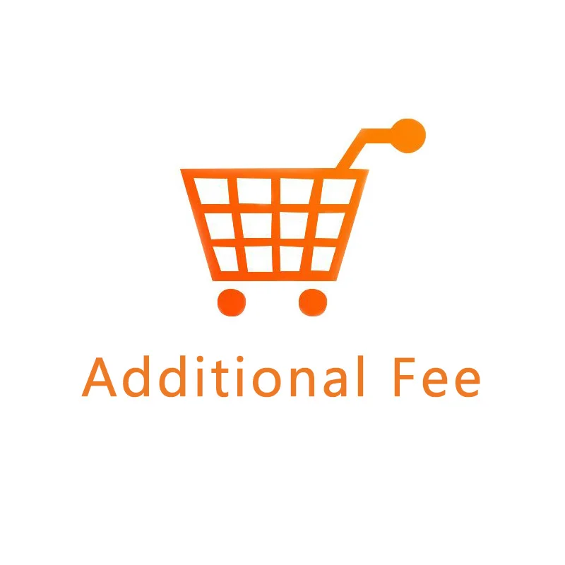 Charge for Tracking Number/Additional Pay on order/Customize Fee