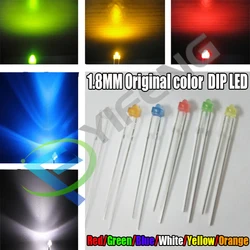 30PCS 1.8 mm LED diode Light White Yellow Red Green Orange Blue Original color  DIP LED