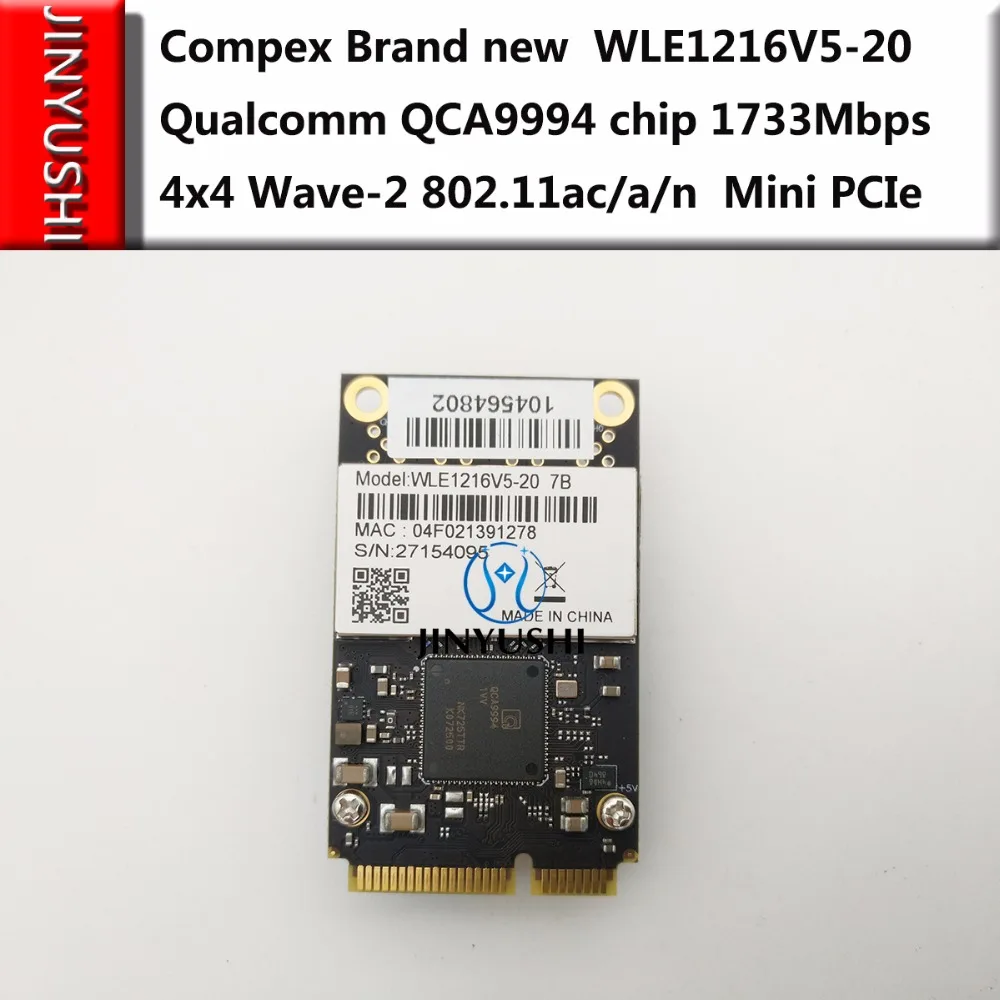 JINYUSHI For Brand new Compex WLE1216V5-20 Qualcomm QCA9994 1733Mbps 4x4 Wave-2 802.11ac/a/n Mini PCIe modem QCA9984