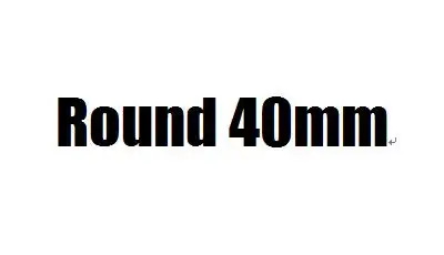 Variant: Round 40mm
