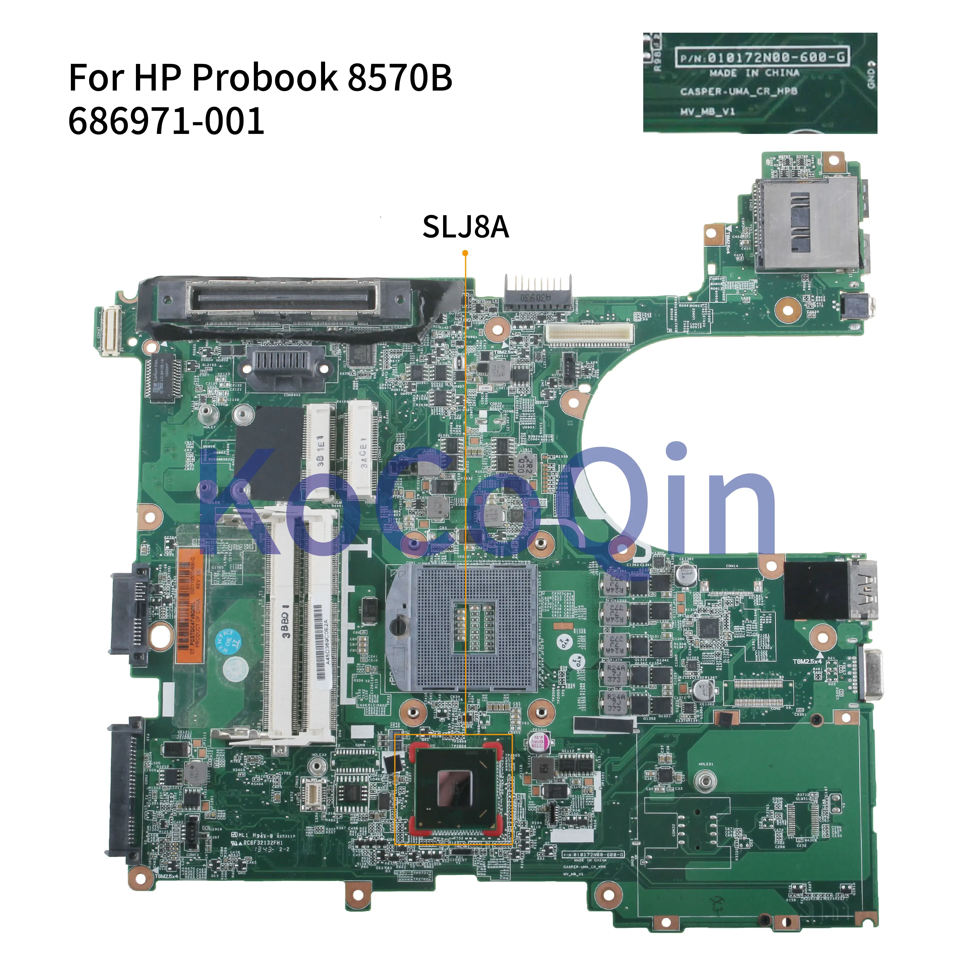 

KoCoQin Laptop motherboard For HP Probook 6570B 8570P Mainboard 686971-001 686971-601 010172N00 SLJ8A