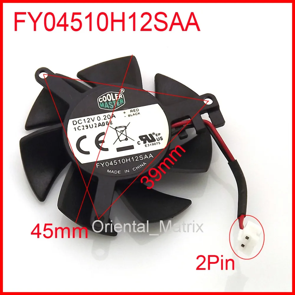 

FY04510H12SAA 45mm 39*39*39mm 12V 0.2A 2Wire 2Pin For MSI R6450 6570 6670 V5 Graphics Card Cooler Cooling Fan