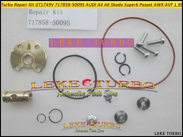 

WW Turbo Repair Kit GT1749V 717858-0005 717858-0007 717858-5009S 717858 717858-0006 For AUDI A4 A6 SUPERB VW Passat B6 1.9L