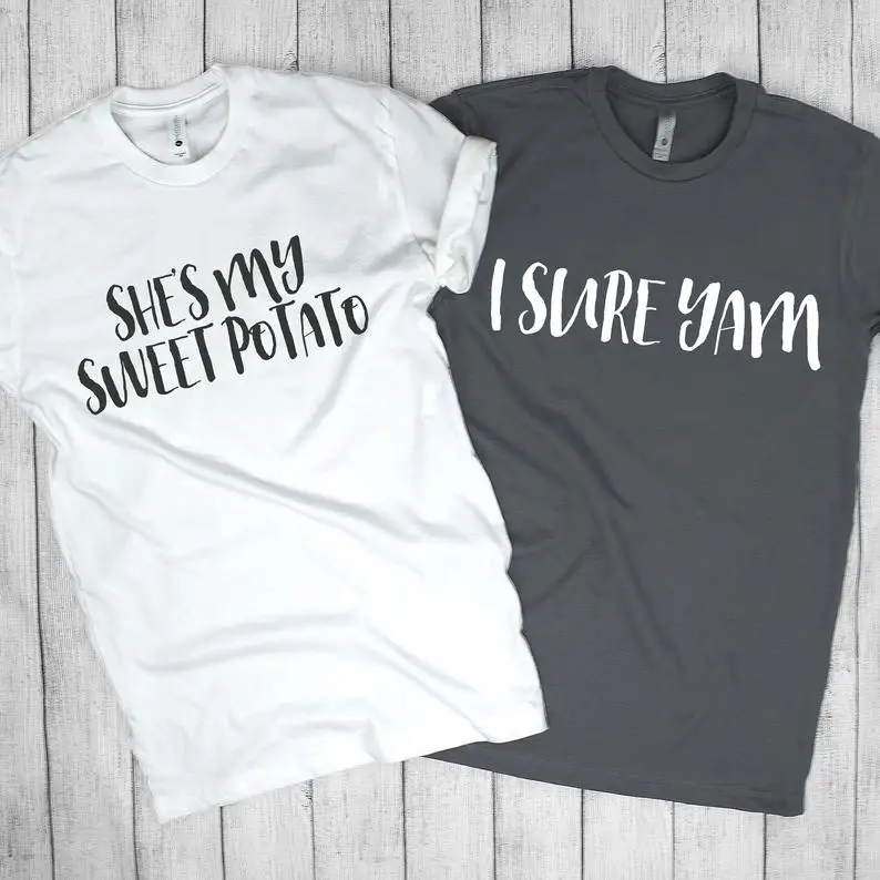 Skuggnas New Arrival She's My Sweet Potato I Sure Yam T-shirt Relationship Goals Couple's Shirt Best Friend shirts Matching Top