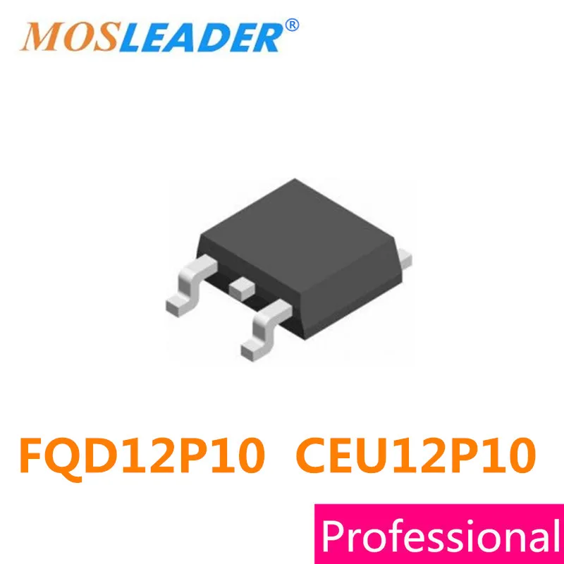 Mosleader FQD12P10 CEU12P10 TO252 100PCS DPAK 12P10 P-Channel High quality