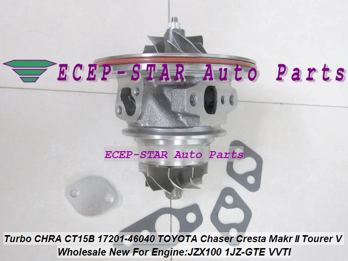 CT15B Turbo Cartridge CHRA Core 17201-46040 17201 46040 For TOYOTA Chaser Cresta Tourer V Makr II JZX100 1JZ 1JZ-GTE 1JZGTE VVTI