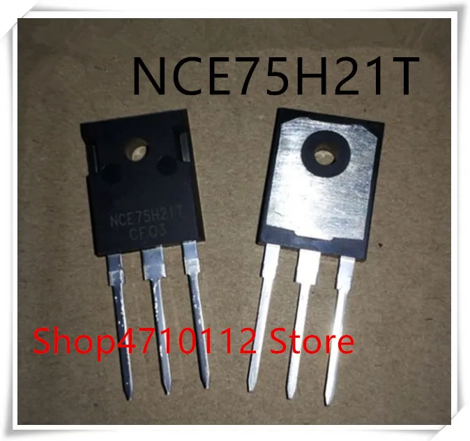 NEW 10PCS/LOT NCE75H21T NCE75H21 210A 75V TO-247 IC