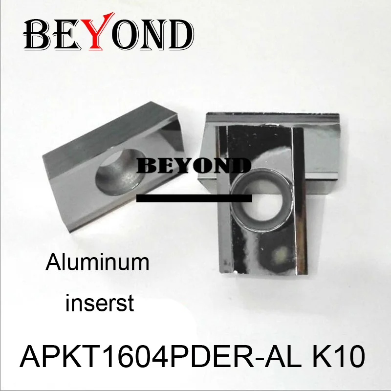 BEYOND APKT 1604 APKT1604 PDER APKT1604PDER-AL K10 for Aluminum and Copper Carbide Inserts Lathe Cutter Turning Tool CNC Cutter