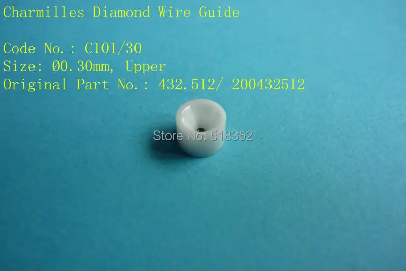 

Charmilles C101 D=0.30mm 432.512/ 200432512 Diamond Wire Guide with Ceramic Housing for WEDM-LS Machine Parts