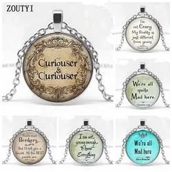 2018/ I am not a crazy Cheshire pendant citing Alice in Wonderland handmade pendant necklace glass cabochon jewelry.